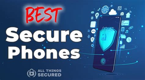 most secure cell phones